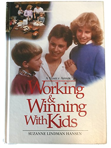 Stock image for Working & winning with kids for sale by The Book Garden