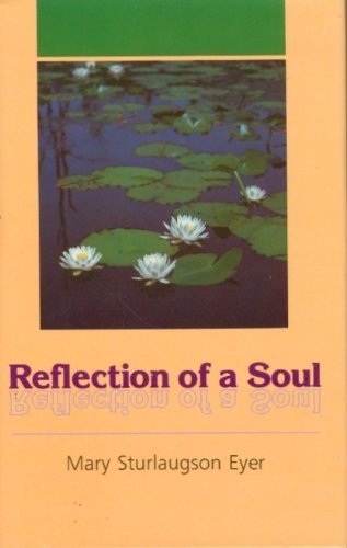 Stock image for Reflection of a soul for sale by ThriftBooks-Dallas
