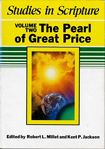 Stock image for STUDIES IN SCRIPTURE : VOLUME TWO THE PEARL OF GREAT PRICE for sale by -OnTimeBooks-