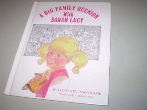 Stock image for A Big Family Reunion With Sarah Lucy for sale by Wonder Book