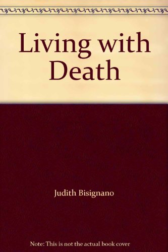 Living with Death