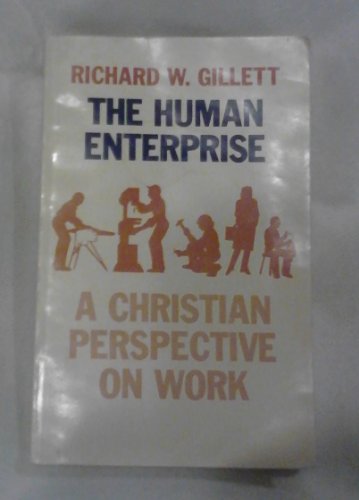 9780934134347: The Human Enterprise: A Christian Perspective on Work