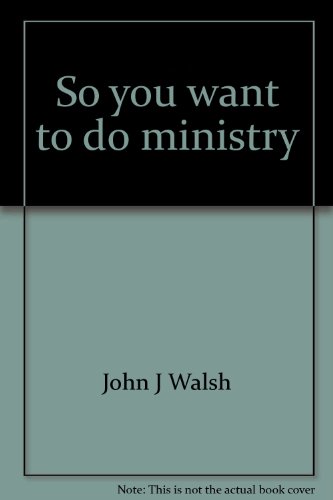 Beispielbild fr So You Want To Do Ministry? zum Verkauf von Hammonds Antiques & Books