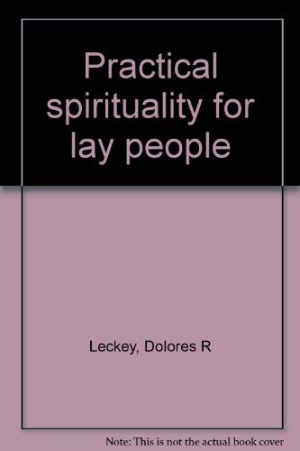 Beispielbild fr Practical spirituality for lay people zum Verkauf von Redux Books