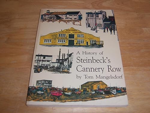 Imagen de archivo de History of Steinbeck's Cannery Row a la venta por Bookmans