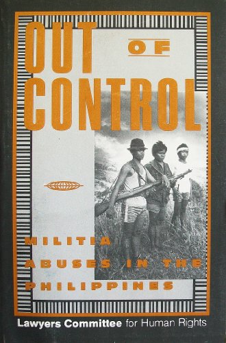 Beispielbild fr Out of Control: Militia Abuses in Philippines zum Verkauf von Wonder Book
