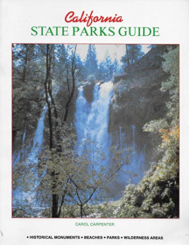 California state parks guide (9780934161008) by Carpenter, Carol