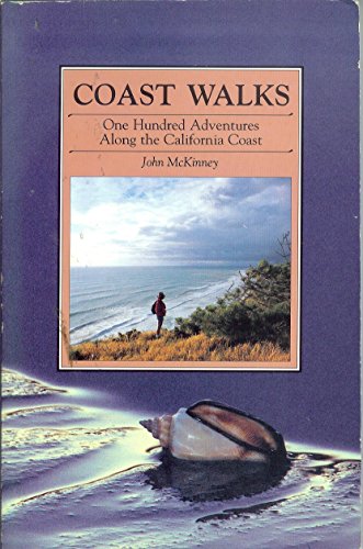 Beispielbild fr Coast walks: One hundred adventures along the California coast zum Verkauf von SecondSale