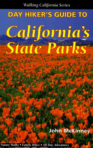Beispielbild fr Day Hiker's Guide to California's State Parks (Walking California Series) zum Verkauf von SecondSale