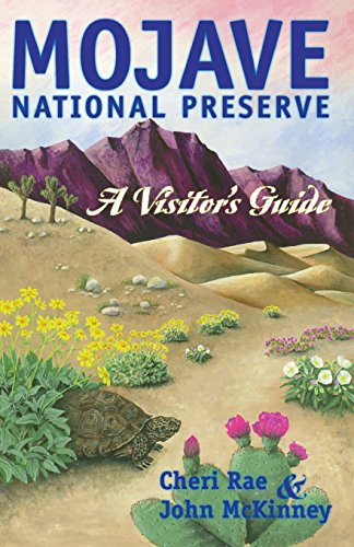 Stock image for Mojave National Preserve: A Visitor's Guide (Travel and Local Interest) for sale by Wonder Book
