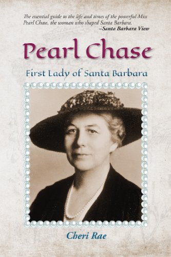 Stock image for Pearl Chase: First Lady of Santa Barbara for sale by Reuseabook