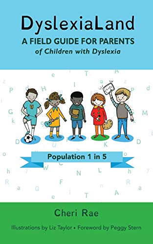 Stock image for DyslexiaLand: A Field Guide for Parents of Children with Dyslexia for sale by KuleliBooks