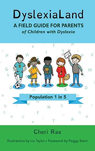 Stock image for DyslexiaLand: A Field Guide for Parents of Children with Dyslexia for sale by ThriftBooks-Dallas