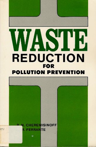 Beispielbild fr Waste Reduction for Pollution Prevention zum Verkauf von Wonder Book