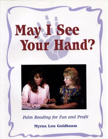 Beispielbild fr May I See Your Hand?: Palm Reading for Fun and Profit zum Verkauf von ThriftBooks-Atlanta