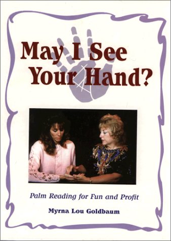 9780934172486: May I See Your Hand: Palm Reading for Fun and Profit