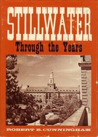 Stock image for Stillwater Through the Years for sale by Half Price Books Inc.