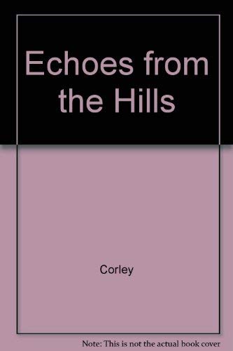 Echoes from the Hills