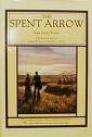 Stock image for Spent Arrow for sale by Alphaville Books, Inc.