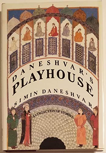 Stock image for Daneshvar's Playhouse: A Collection of Stories for sale by Apeiron Book Service