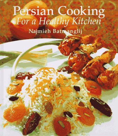 Imagen de archivo de Persian Cooking for A Healthy Kitchen a la venta por Second Story Books, ABAA