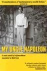 9780934211628: My Uncle Napoleon: A Novel