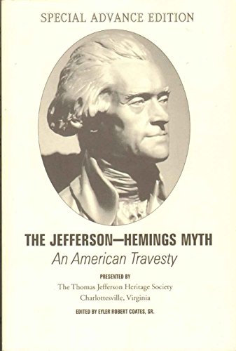 Imagen de archivo de The Jefferson-Hemings Myth : An American Travesty a la venta por SecondSale