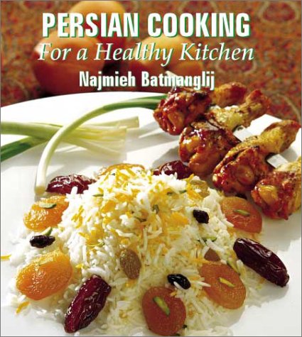 Stock image for Persian Cooking for a Healthy Kitchen for sale by Better World Books