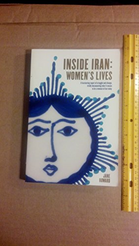 Stock image for Inside Iran : Women's Lives for sale by Better World Books