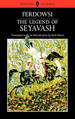 9780934211918: The Legend of Seyavash (Persian Classics)