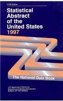 Imagen de archivo de Statistical Abstract of the United States 1997: The National Data Book a la venta por Irish Booksellers