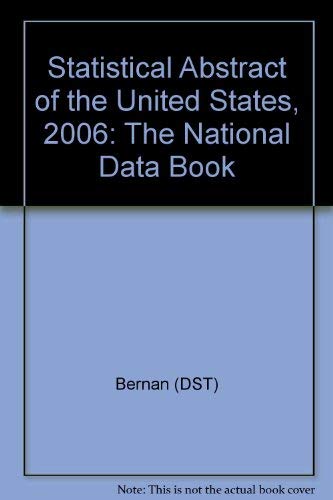 Imagen de archivo de Statistical Abstract of the United States, 2006: The National Data Book a la venta por Bookmonger.Ltd