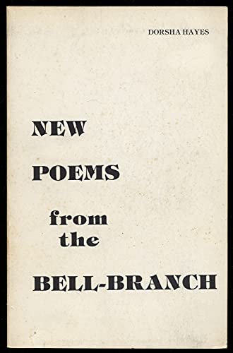 Beispielbild fr New Poems from the Bell-Branch zum Verkauf von MARK POST, BOOKSELLER