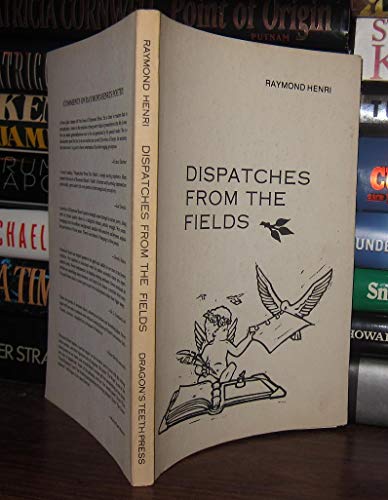 Imagen de archivo de Dispatches from the Fields. a la venta por Grendel Books, ABAA/ILAB