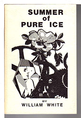 Imagen de archivo de Summer of Pure Ice a la venta por Nelsons Books