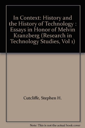 9780934223034: In Context: History and the History of Technology - Essays in Honour of Melvin Kranzberg: v. 1 (Research in technology studies)