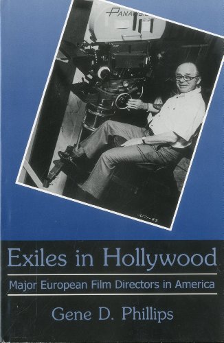 Stock image for Exiles in Hollywood : Major European Film Directors in America for sale by Better World Books