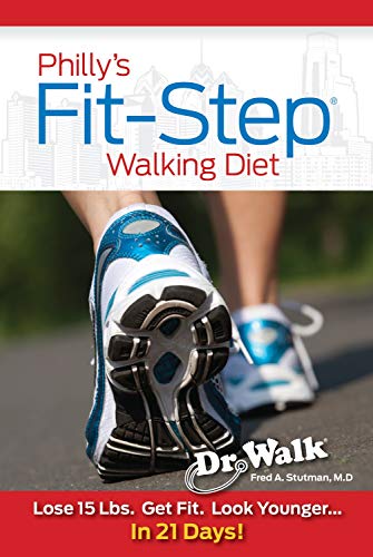 Beispielbild fr Philly's Fit-Step Walking Diet : Lose 15 Lbs. Get Fit. Look Younger. in 21 Days! zum Verkauf von Better World Books