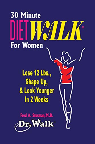 Beispielbild fr 30 Minute DIETWALK for Women : Lose 12 Lbs. and Shape up in 2 Weeks zum Verkauf von Better World Books