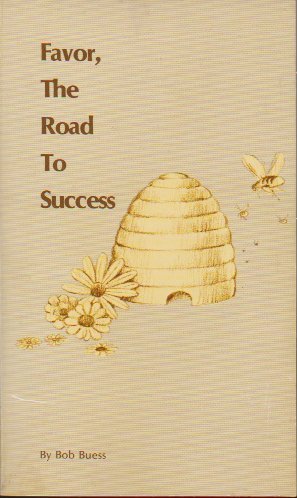 Stock image for Favor, the Road to Success for sale by ThriftBooks-Atlanta