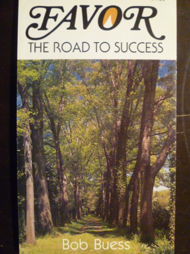 Beispielbild fr Favor the Road to Success zum Verkauf von Better World Books