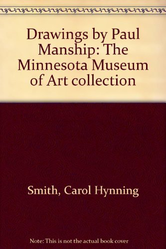 Drawings of Paul Manship; The Minnesota Museum of Art Collection. Introduction by John Manship
