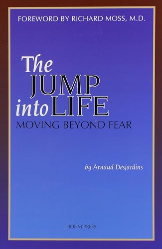 Imagen de archivo de The Jump Into Life: Moving Beyond Fear a la venta por ZBK Books