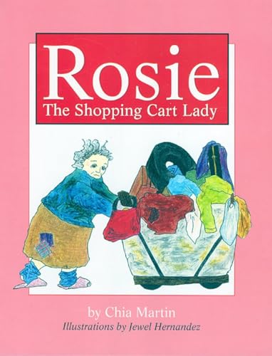 9780934252515: Rosie: The Shopping Cart Lady