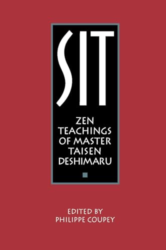 Stock image for Sit: Zen Teachings of Master Taisen Deshimaru for sale by Books From California