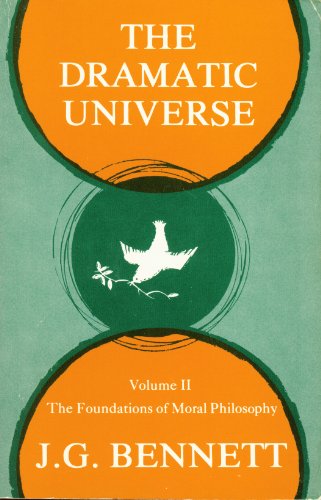Beispielbild fr Dramatic Universe: Foundations of Moral Philosophy Vol. 2 - zum Verkauf von "Pursuit of Happiness" Books