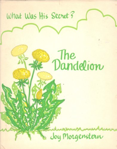 Beispielbild fr The dandelion zum Verkauf von Wonder Book