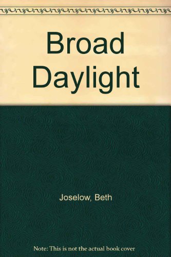 Stock image for Broad Daylight for sale by Kingship Books