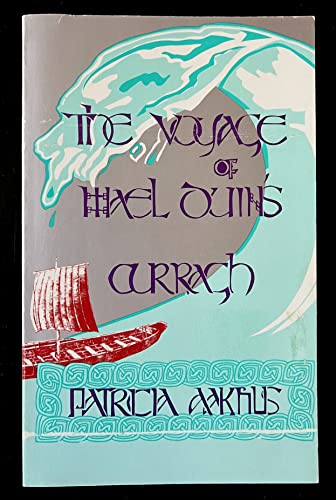 The Voyage of Mael Duin's Curragh (9780934257312) by Aakhus, Patricia