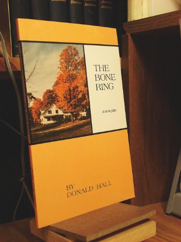Beispielbild fr The Bone Ring: Verse Play zum Verkauf von The Book Cellar, LLC